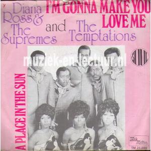 I'm gonna make you love me - A place in the sun